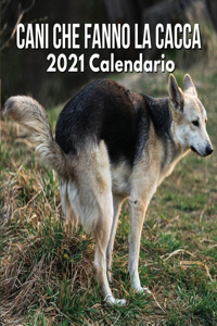 Calendario Cani Che Fanno La Cacca 2021