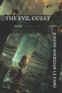 The Evil Guest