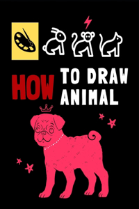 How To Draw Animal