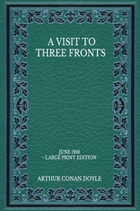 A Visit To Three Fronts