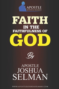Faith in The Faithfulness Of God