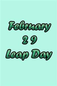 Born on February 29 Leap Day