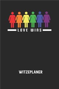 LOVE WINS - Witzeplaner