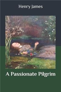 A Passionate Pilgrim
