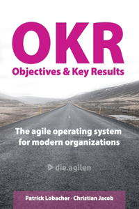 Objectives & Key Results (OKR)