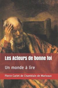 Les Acteurs de bonne foi