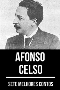 7 melhores contos de Afonso Celso