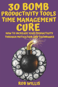 30 Bomb Productivity Tools