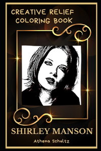 Shirley Manson Creative Relief Coloring Book