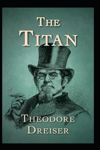 The Titan-Original Edition(Annotated)