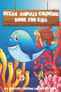 Ocean Animals Coloring Book For Kids