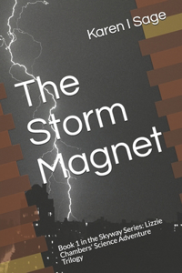 The Storm Magnet