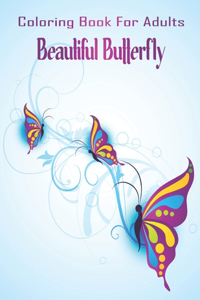 Coloring Book For Adults Beautiful Butterfly