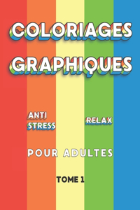 Coloriages Graphiques Anti Stress Relax pour Adultes