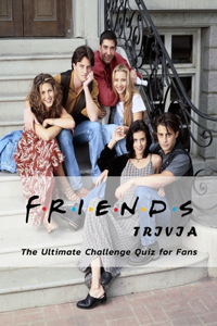Friends Trivia