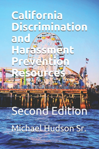 California Discrimination and Harassment Prevention Resources