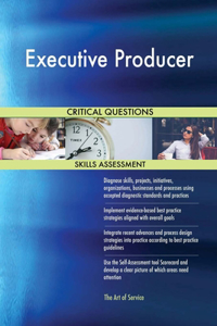 Executive Producer Critical Questions Skills Assessment
