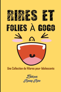 Rires Et Folies À Gogo