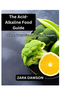 Acid-Alkaline Food Guide