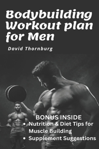 Bodybuilding Workout plan for Men