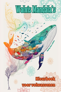 Walvis Mandala's Kleurboek voor volwassenen Ontwerpen om creativiteit te stimuleren