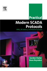 Practical Modern SCADA Protocols