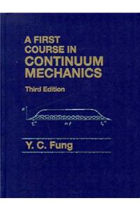 First Course in Continuum Mechanics