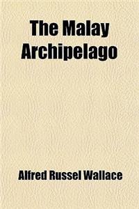 The Malay Archipelago