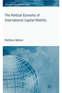The Political Economy of International Capital Mobility