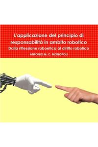 L'applicazione del principio di responsabilità in ambito robotico