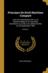 Principes De Droit Maritime Comparé