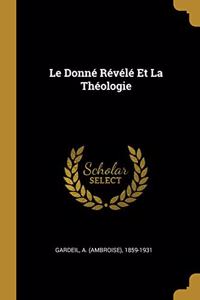 Donné Révélé Et La Théologie