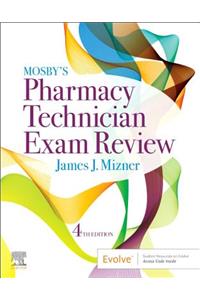 Mosby's Pharmacy Technician Exam Review