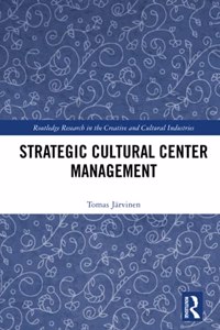 Strategic Cultural Center Management