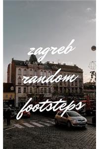 Zagreb Random Footsteps