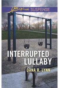 Interrupted Lullaby