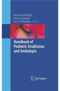 Handbook of Pediatric Strabismus and Amblyopia