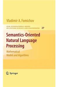 Semantics-Oriented Natural Language Processing