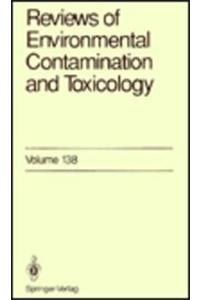 Reviews of Environmental Contamination and Toxicology: Continuation of Residue Reviews