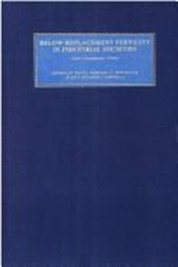 Below-Replacement Fertility in Industrial Societies