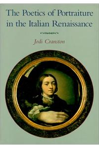 Poetics of Portraiture in the Italian Renaissance