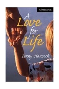 A Love for Life Level 6 South Asian Edition