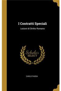 I Contratti Speciali