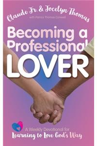 Becoming a Professional Lover