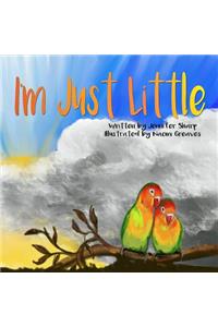 I'm Just Little