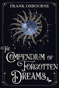 The Compendium of Forgotten Dreams