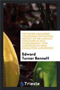 The Tower Menagerie