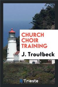 Church Choir Training