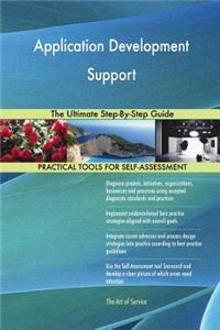 Application Development Support The Ultimate Step-By-Step Guide
