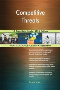 Competitive Threats A Complete Guide - 2019 Edition